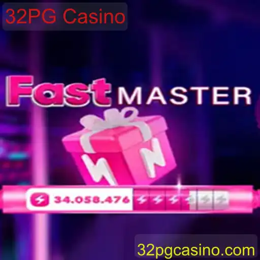 Descubra o Empolgante Jogo FastMaster no 32PG Casino