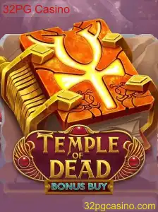 Desvende os Segredos do Jogo Temple of Dead Bonus Buy no 32PG Casino